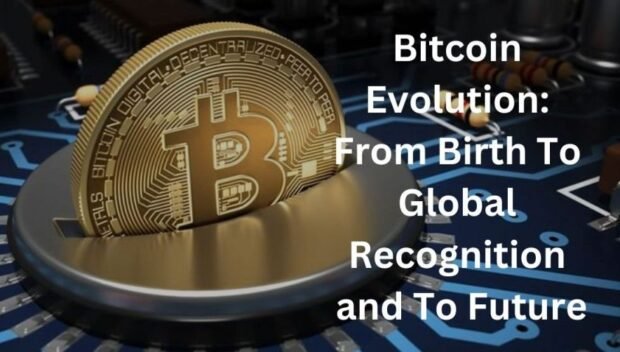 Evolution of Bitcoin