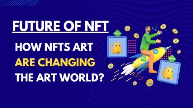 Future of NFTs Art