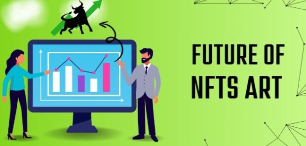 Future of NFTs Art