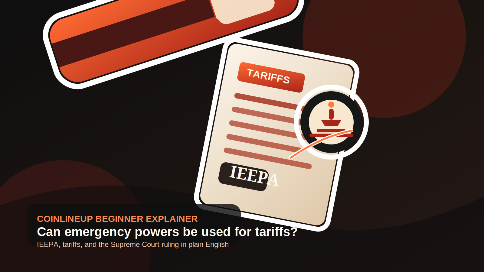 Editorial explainer graphic showing IEEPA, tariffs, and Supreme Court framing